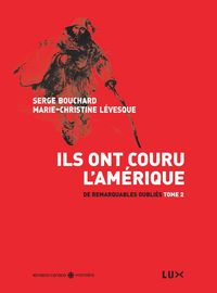 Produktbild: Ils ont couru l'Amerique : De remarquables oublies Tome 2
