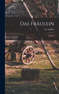 Produktbild: Das Fr&auml;ulein; Roman
