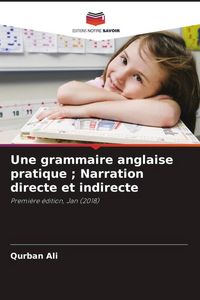 Produktbild: Une grammaire anglaise pratique ; Narration directe et indirecte