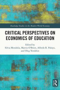 Produktbild: Critical Perspectives on Economics of Education