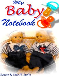 Bild vom Artikel My Baby Notebook vom Autor Renate Sültz
