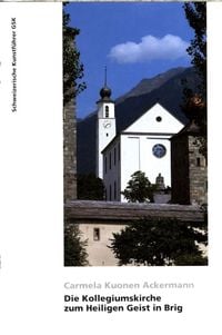 Produktbild: Die Kollegiumskirche zum Heiligen Geist in Brig