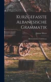 Produktbild: Kurzgefasste Albanesische Grammatik