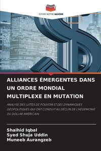 Produktbild: Alliances &Eacute;mergentes Dans Un Ordre Mondial Multiplexe En Mutation