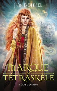 Produktbild: La marque de T&eacute;trask&egrave;le -Tome 2 - L'&acirc;me d'une reine