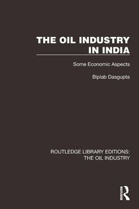 Produktbild: The Oil Industry in India