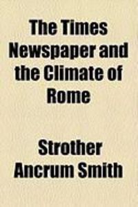Produktbild: The Times Newspaper and the Climate of Rome