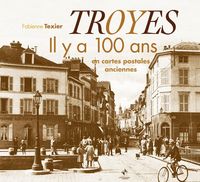 Produktbild: Troyes il y a 100 ans