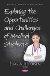 Produktbild: Exploring the Opportunities and Challenges of Medical Studen
