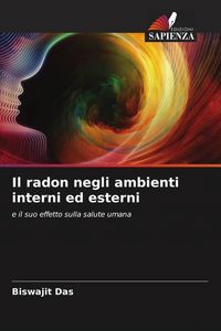 Produktbild: Il radon negli ambienti interni ed esterni