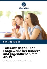 Produktbild: Toleranz gegen&uuml;ber Langeweile bei Kindern und Jugendlichen mit ADHS
