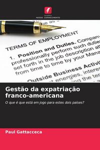 Produktbild: Gest&atilde;o da expatria&ccedil;&atilde;o franco-americana