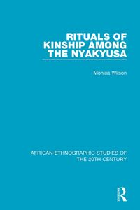 Produktbild: Rituals of Kinship Among the Nyakyusa