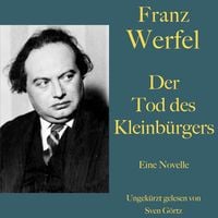 Produktbild: Franz Werfel: Der Tod des Kleinb&uuml;rgers