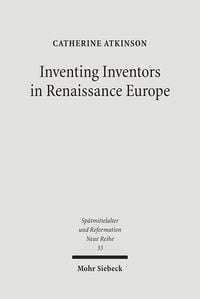 Produktbild: Inventing Inventors in Renaissance Europe