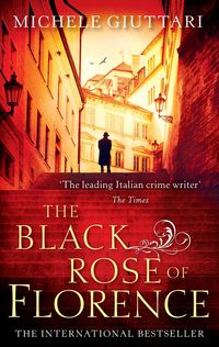Produktbild: The Black Rose Of Florence