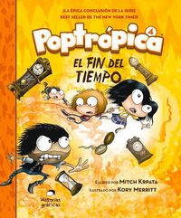 Produktbild: Poptr&oacute;pica 4. El Fin del Tiempo
