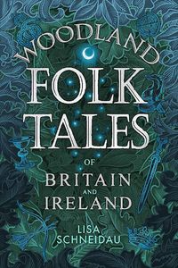 Produktbild: Woodland Folk Tales of Britain and Ireland