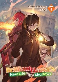Produktbild: The Brilliant Healer's New Life in the Shadows