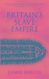 Produktbild: Walvin, J: Britain's Slave Empire