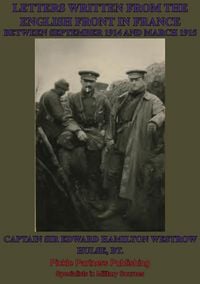 Produktbild: Letters Written From The English Front In France Between September 1914 And March 1915