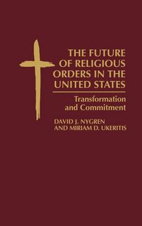 Produktbild: The Future of Religious Orders in the United States
