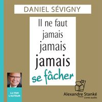 Produktbild: Il ne faut jamais, jamais, jamais se f&acirc;cher