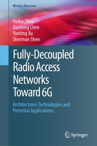 Produktbild: Fully-Decoupled Radio Access Networks (FD-RAN) Toward 6G