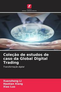 Produktbild: Cole&ccedil;&atilde;o de estudos de caso da Global Digital Trading