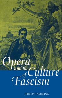 Produktbild: Opera and the Culture of Fascism