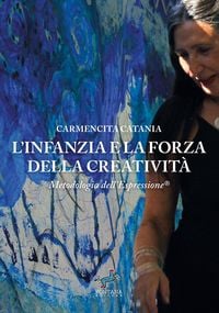 Produktbild: L'infanzia e la forza della creativit&agrave;