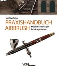 Produktbild: Praxishandbuch Airbrush