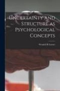 Produktbild: Uncertainty and Structure as Psychological Concepts