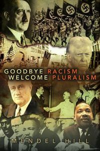 Produktbild: Goodbye Racism, Welcome Pluralism