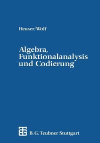 Produktbild: Algebra, Funktionalanalysis und Codierung