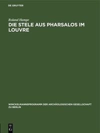Produktbild: Die Stele aus Pharsalos im Louvre