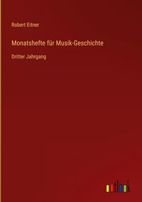 Produktbild: Monatshefte f&uuml;r Musik-Geschichte