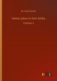 Produktbild: Sieben Jahre in S&uuml;d-Afrika