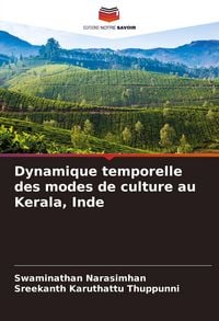 Produktbild: Dynamique temporelle des modes de culture au Kerala, Inde