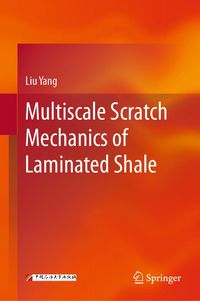 Produktbild: Multiscale Scratch Mechanics of Laminated Shale