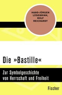 Produktbild: Die &raquo;Bastille&laquo;