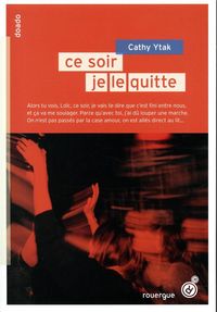 Produktbild: Ce soir, je le fais. Ce soir, je le quitte