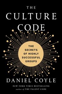 Bild vom Artikel The Culture Code: The Secrets of Highly Successful Groups vom Autor Daniel Coyle