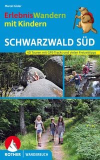 Produktbild: ROTHER Wanderbuch ErlebnisWandern mit Kindern Schwarzwald S&uuml;d