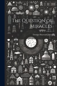 Produktbild: The Question of Miracles