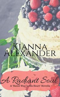 Produktbild: A Radiant Soul (Sweet Way to His Heart, #2)