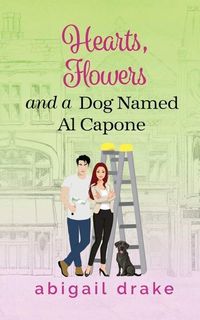 Produktbild: Hearts, Flowers, and a Dog Named Al Capone