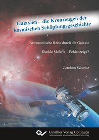 Bild vom Artikel Galaxien – die Kronzeugen der kosmischen Schöpfungsgeschichte vom Autor Joachim Schmitz