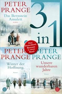 Produktbild: Das Bernstein-Amulett / Winter der Hoffnung / Unsere wunderbaren Jahre - Drei Deutschland-Romane in einem Band