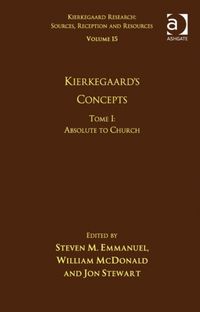 Produktbild: Emmanuel, S: Volume 15, Tome I: Kierkegaard's Concepts